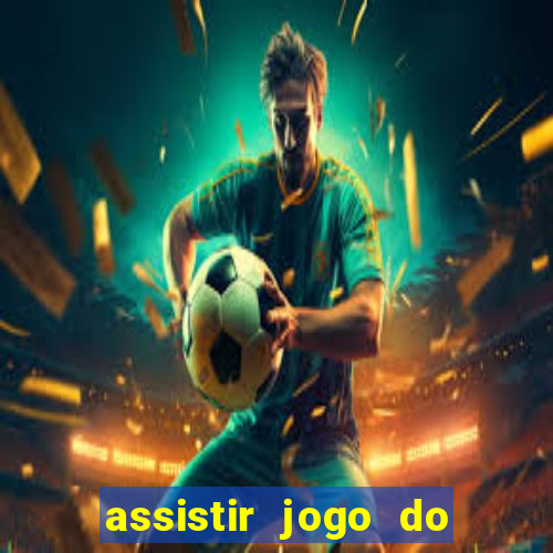assistir jogo do corinthians ao vivo vto